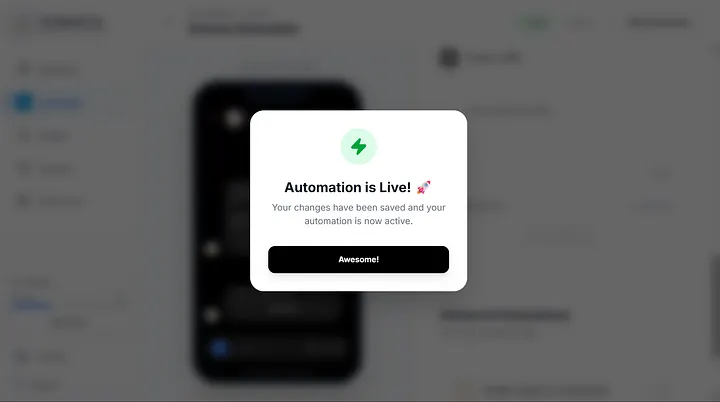 Automation is Live! confirmation popup showing the automation is now active