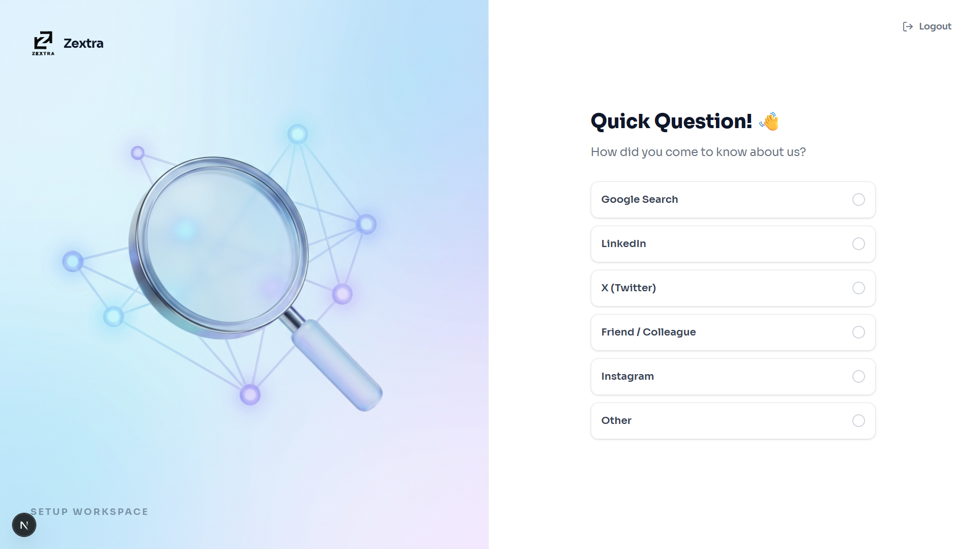 Zextra onboarding question — How did you hear about us?